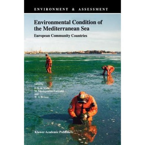 Environmental Condition of the Mediterranean Sea: European Community Countries Paperback, Springer