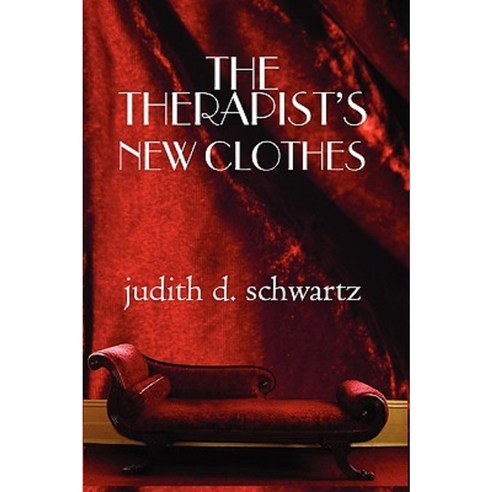 Therapist''s New Clothes Paperback, Shirespress