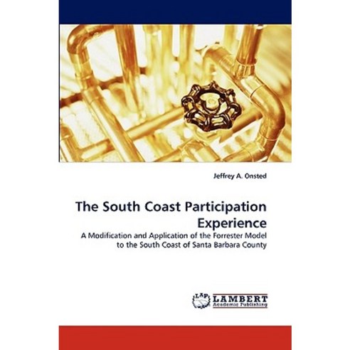 The South Coast Participation Experience Paperback, LAP Lambert Academic Publishing