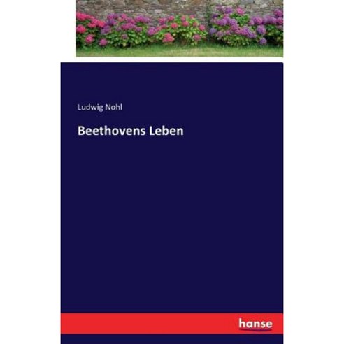 Beethovens Leben Paperback, Hansebooks
