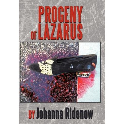 Progeny of Lazarus Hardcover, Authorhouse