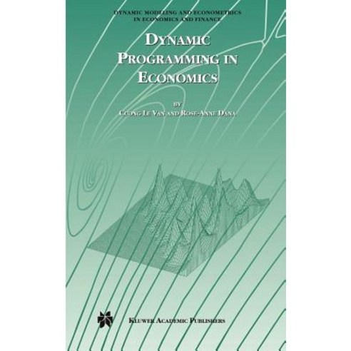 Dynamic Programming in Economics Hardcover, Springer