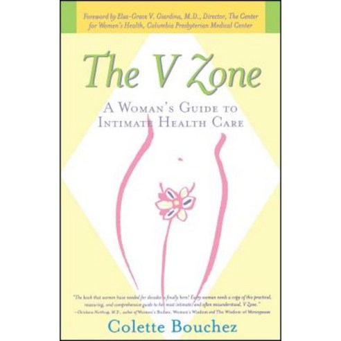 The V Zone: A Woman''s Guide to Intimate Health Care Paperback, Touchstone Books