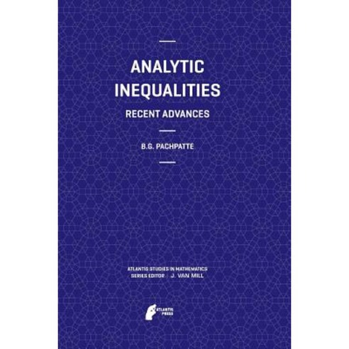 Analytic Inequalities: Recent Advances Paperback, Atlantis Press