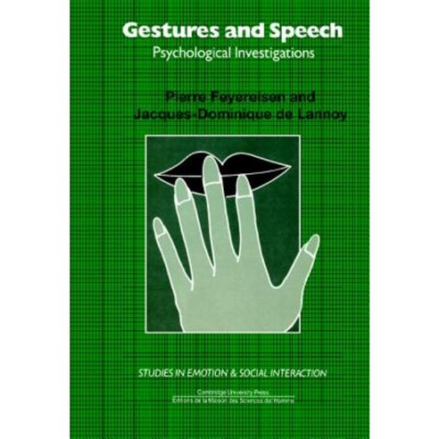 Gestures and Speech:Psychological Investigations, Cambridge University Press
