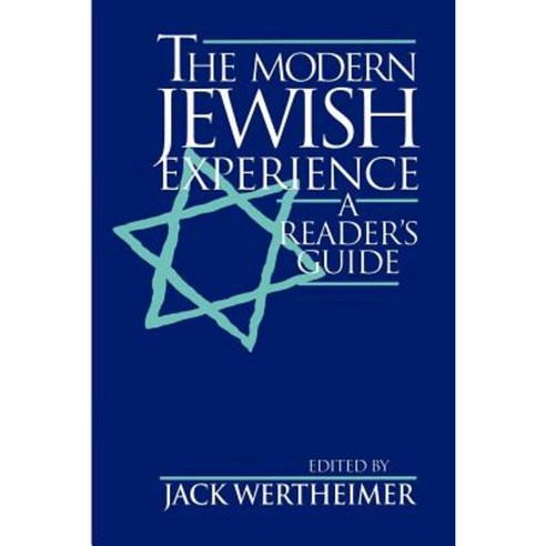 The Modern Jewish Experience: A Reader''s Guide Paperback, New York University Press