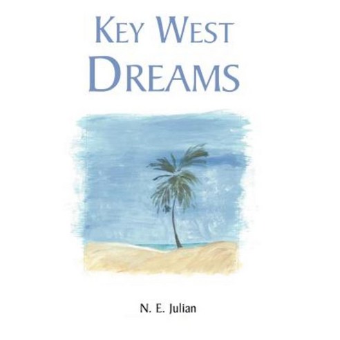 Key West Dreams Paperback, Xlibris