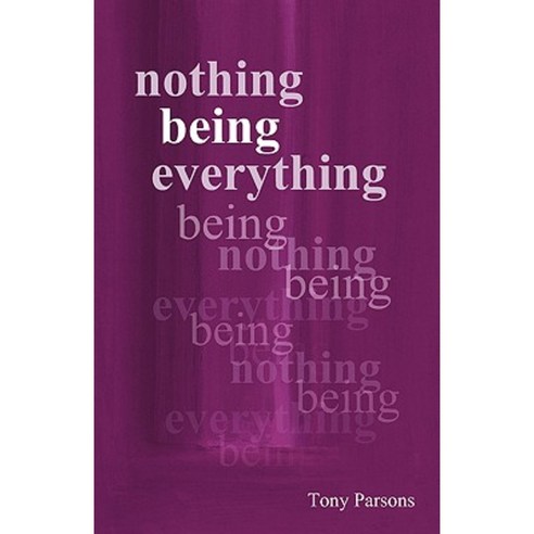 Nothing Being Everything Paperback, Open Secret Publishing