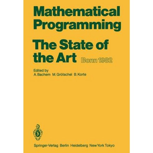Mathematical Programming the State of the Art: Bonn 1982 Paperback, Springer