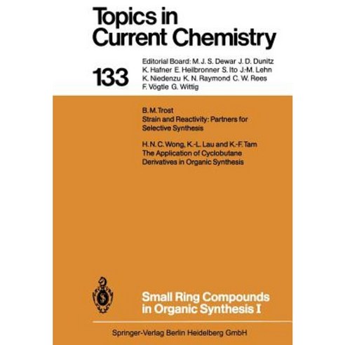 Small Ring Compounds in Organic Synthesis I Paperback, Springer