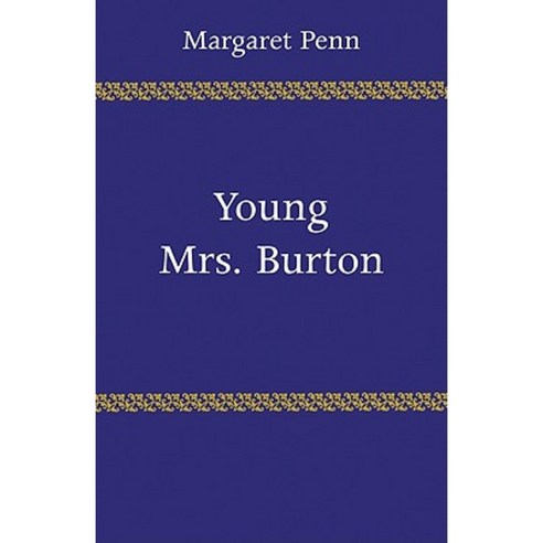 Young Mrs. Burton, Cambridge University Press