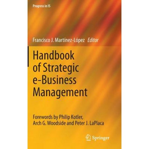 Handbook of Strategic E-Business Management Hardcover, Springer