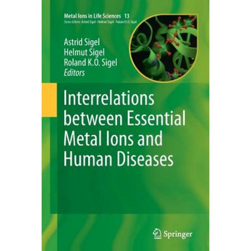 Interrelations Between Essential Metal Ions and Human Diseases Paperback, Springer