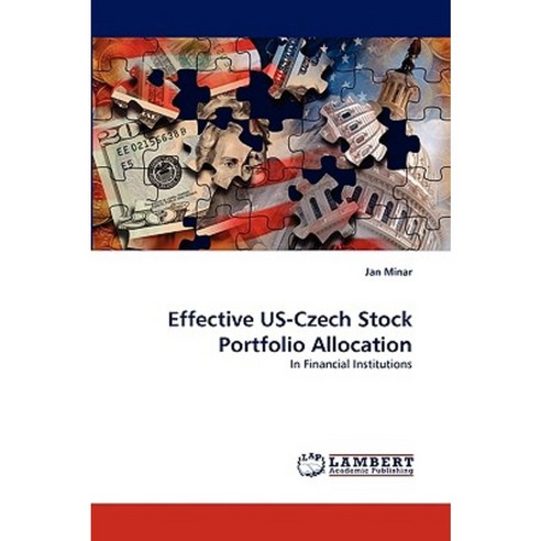 Effective Us-Czech Stock Portfolio Allocation Paperback, LAP Lambert Academic Publishing
