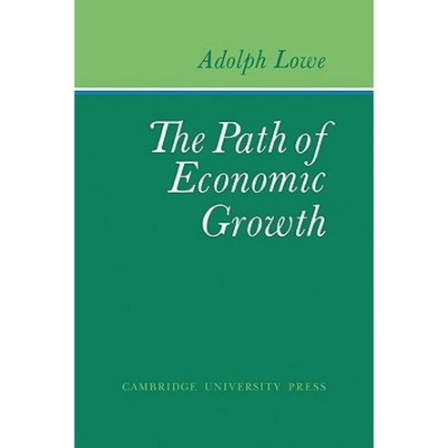 The Path of Economic Growth, Cambridge University Press