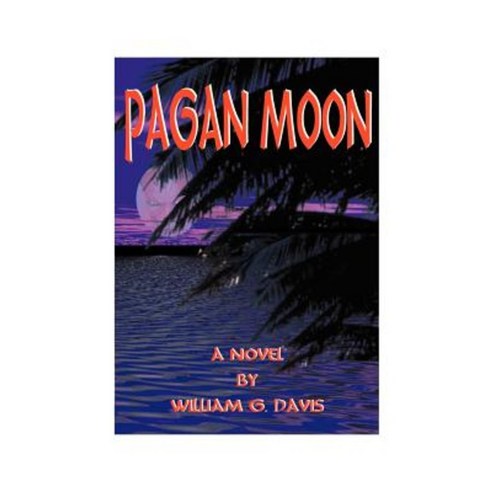 Pagan Moon Paperback, Authorhouse
