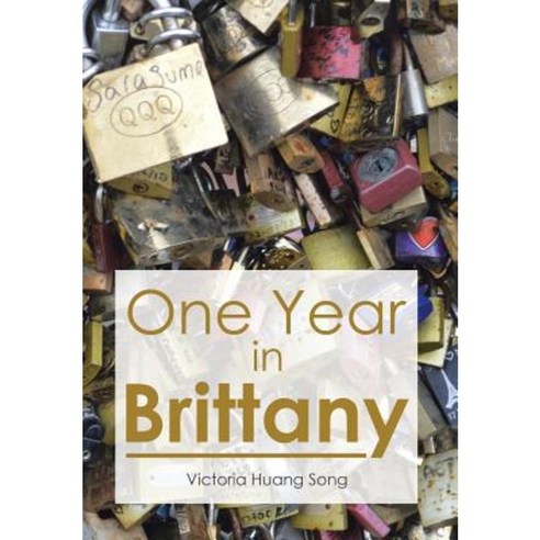 One Year in Brittany Hardcover, Xlibris