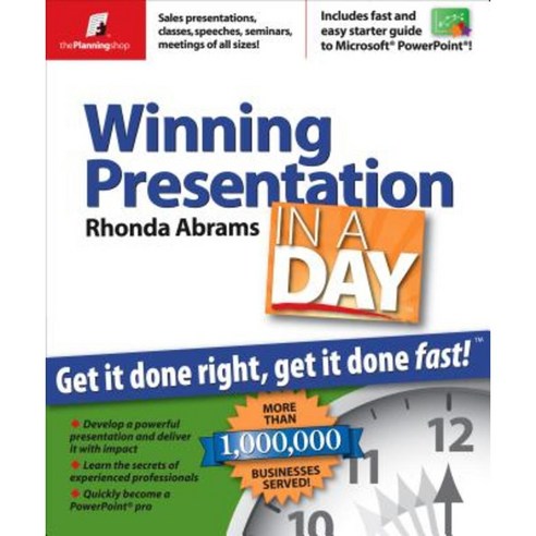 Winning Presentation in a Day: Get It Done Right Get It Done Fast Paperback, Planning Shop