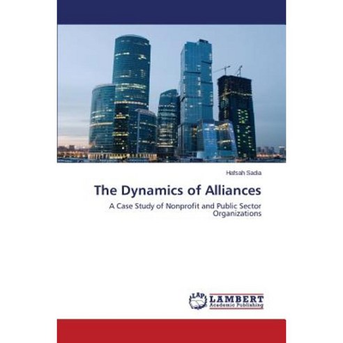 The Dynamics of Alliances Paperback, LAP Lambert Academic Publishing