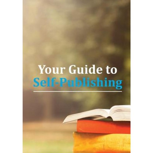 Your Guide to Self-Publishing Paperback, New Generation Publishing