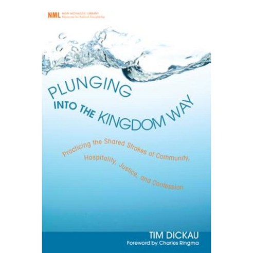 Plunging Into the Kingdom Way Hardcover, Cascade Books