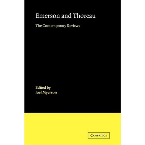 Emerson and Thoreau:The Contemporary Reviews, Cambridge University Press