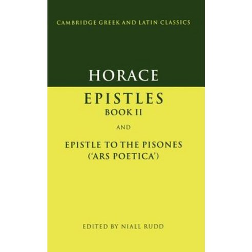 Horace: Epistles Book II and Ars Poetica Paperback, Cambridge University Press