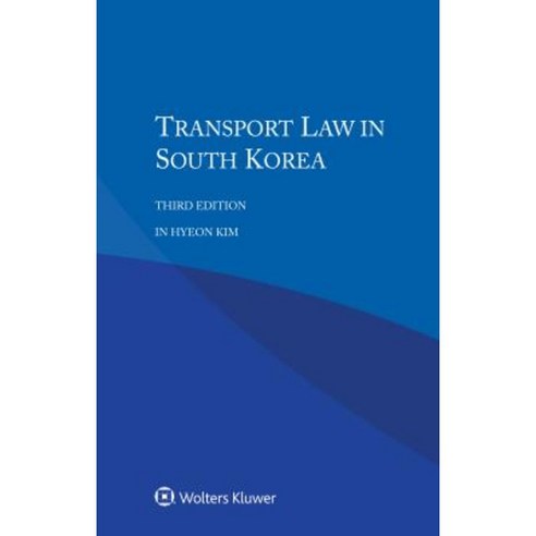 Transport Law in South Korea Paperback, Kluwer Law International