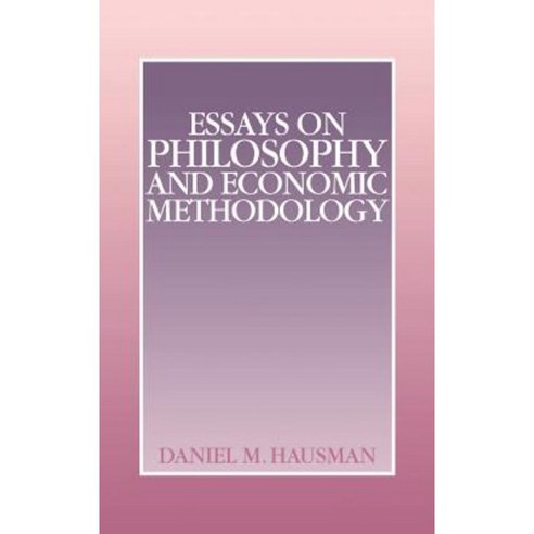 Essays on Philosophy and Economic Methodology, Cambridge University Press