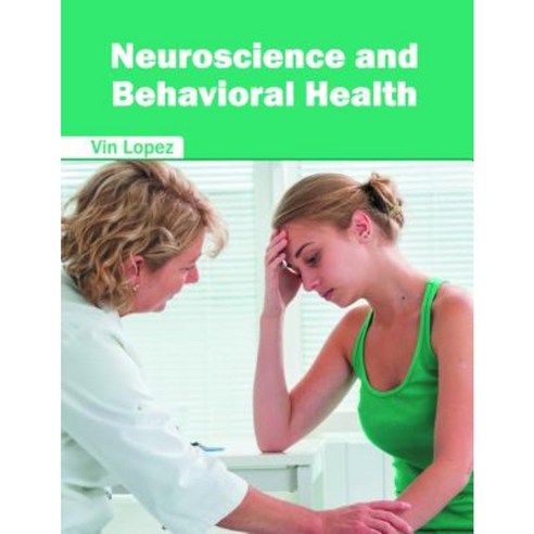 Neuroscience and Behavioral Health Hardcover, Willford Press