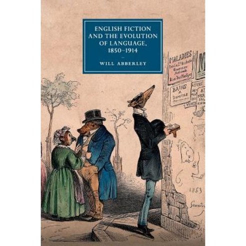 "English Fiction and the Evolution of Language 1850-1914", Cambridge University Press