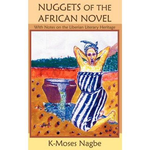 Nuggets of the African Novel Paperback, Authorhouse