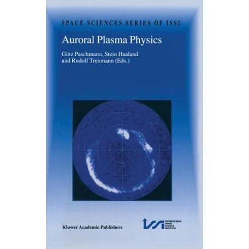 Auroral Plasma Physics Hardcover, Springer