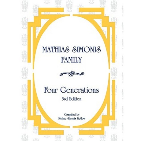 Mathias Simonis Family Four Generations Paperback, Hard Shell Word Factory