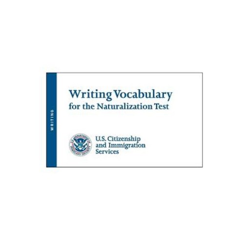 Writing Vocabulary for the Naturalization Test Paperback, Lulu.com