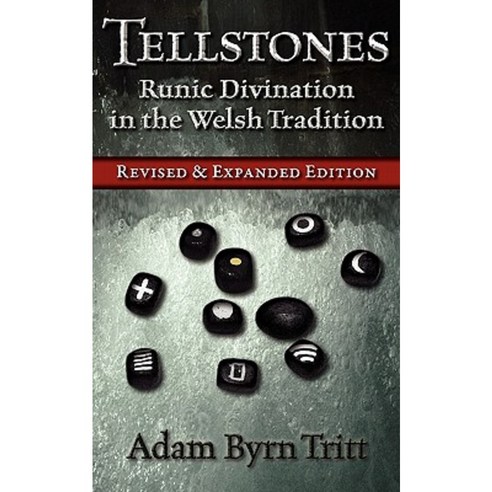 Tellstones: Runic Divination in the Welsh Tradition Paperback, Smithcraft Press