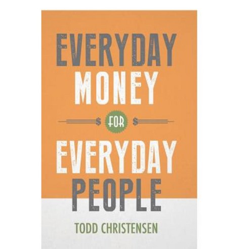 Everyday Money for Everyday People Paperback, Aloha Publishing