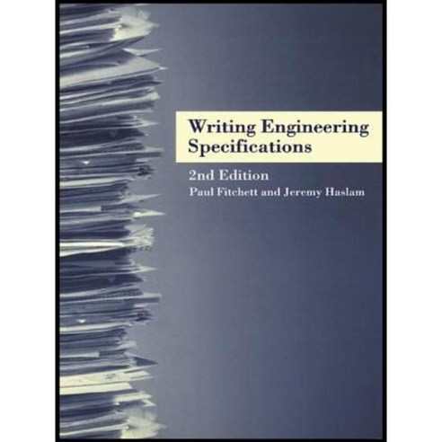 Writing Engineering Specifications: A Theoretical and Practical Guide Hardcover, Routledge