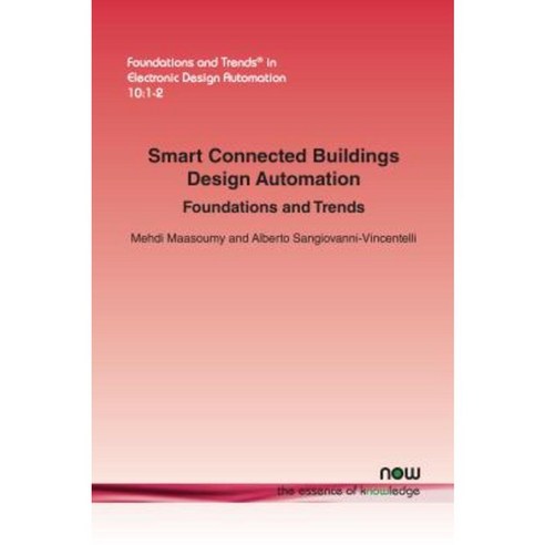 Smart Connected Buildings Design Automation: Foundations and Trends Paperback, Now Publishers