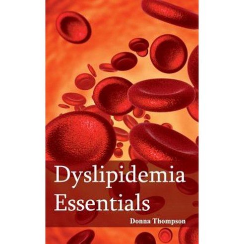 Dyslipidemia Essentials Hardcover, Foster Academics