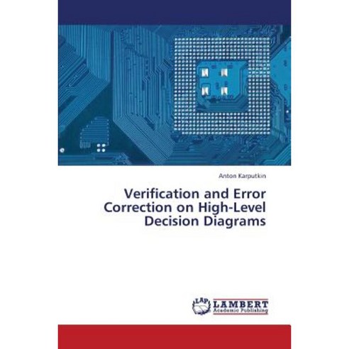Verification and Error Correction on High-Level Decision Diagrams ...