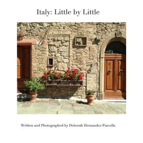Italy: Little by Little Hardcover, Blurb
