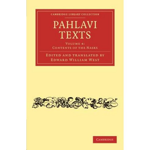 Pahlavi Texts - Volume 4, Cambridge University Press