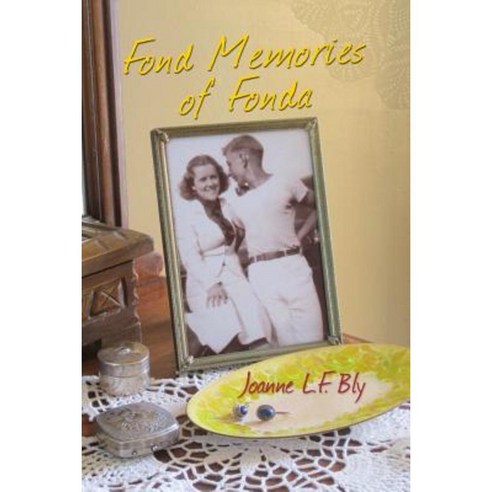 Fond Memories of Fonda Paperback, Createspace