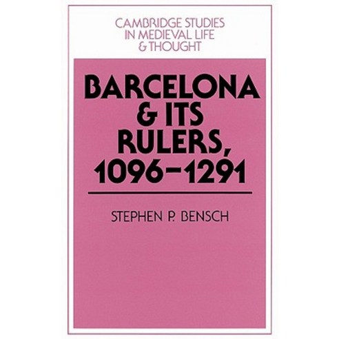 "Barcelona and Its Rulers 1096 1291", Cambridge University Press