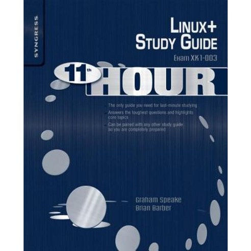 Eleventh Hour Linux+: Exam Xk0-003 Study Guide Paperback, Syngress ...