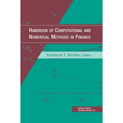 Handbook of Computational and Numerical Methods in Finance Paperback, Birkhauser