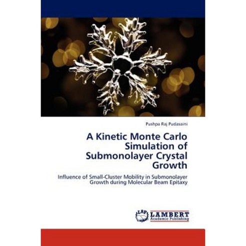 A Kinetic Monte Carlo Simulation of Submonolayer Crystal Growth ...