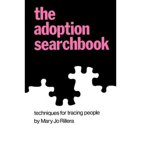 The Adoption Searchbook Paperback, Triadoption Publications