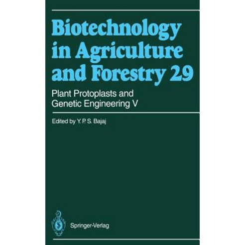Plant Protoplasts and Genetic Engineering V Hardcover, Springer